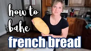 COOK WITH ME | HOW TO BAKE HOMEMADE FRENCH BREAD RECIPE | FRUGAL FIT MOM
