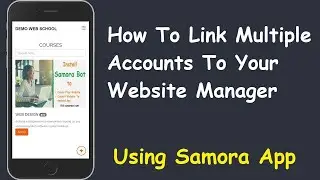 How To Link Multiple Accounts To Your Website Manager - Samora Bot