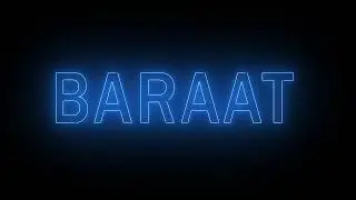 BARAAT Intro Text Neon