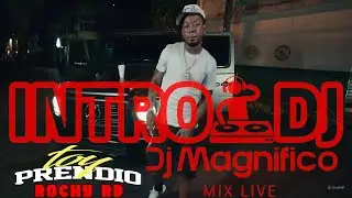Rochy RD - Toy Prendio Intro 120 BPM | Edit. (@djmagnifico)