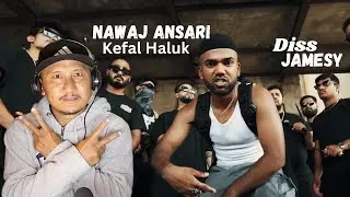 NAWAJ ANSARI-KEFAL HALUK |DISS TO JAMESY |NEPALI RAP REACTION