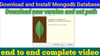 Install MongoDB on Windows 10 || How to install MongoDB 5.0.3 current or latest version || set path