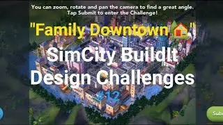 "Family Downtown🏡" SimCity BuildIt Design Challenges #12