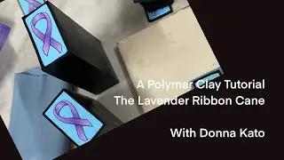 A Polymer Clay Tutorial: The Lavender Ribbon Cane