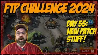 PATCH DAY! | FTP DAY 55 | RAID: Shadow Legends
