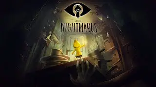 ИСПЕПЕЛЯЮЩИЙ ГЛАЗ ► Little Nightmares №1