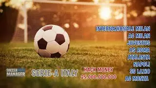 SERIE-A INTER/ MILAN/ JUVENTUS/ ROMA/ LAZIO/ NAPOLI/ ATALANTA/ MONZA Soccer Manager 2023 Save Data