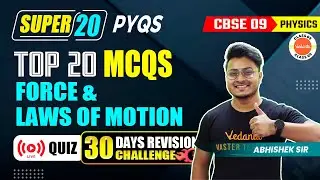 Top 20 MCQs from Force & laws of motion | 1 Month Revision Challenge | CBSE 2024