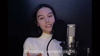 Madina Axmedova - Как ты там ( Cover )