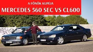 #104: Mercedes-Benz 560 SEC & CL 600 🇩🇪 a tökéletes C126 a tökéletes C140 ellen. Csúcskupék!