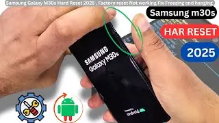 Samsung Galaxy M30s Hard Reset 2025 / First Step To Fix Common Problems