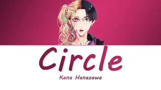 Ore no Bijoka ga Tomaranai!? (2023) Opening Full 『Circle』 Kana Hanazawa「Lyrics」♪