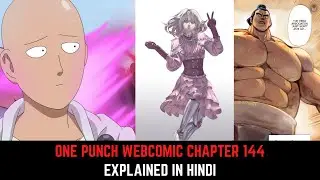 OPM Web Comic Chapter 144 Explained in Hindi