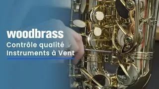 WOODBRASS Contrôle qualité Saxophones