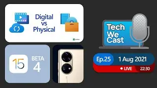 [TechWeCast Ep.25] พูดคุยเรื่อง iOS/iPadOS 15 Beta 4 | Huawei P50