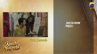 Khush Nasebi Episode 45 Teaser | Khush Nasebi Episode 45 Promo | 6th May 2026