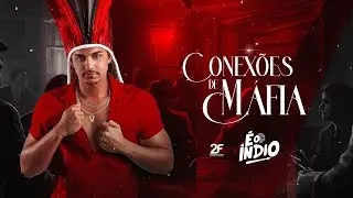 CONEXÕES DE MÁFIA  -  É O ÍNDIO | Pra Bater No Paredão 2023