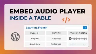 How to Embed Audio Player Inside Table in WordPress