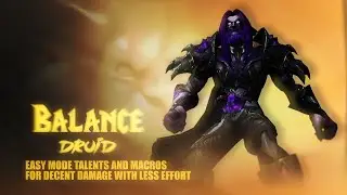Balance Druid Talents & Macros Guide - EASY MODE | WoW Shadowlands 9.2