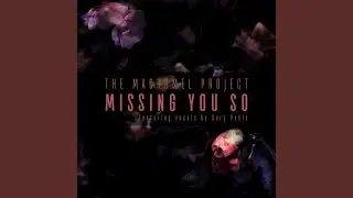 Missing You So