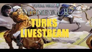 The Strongest Medieval 2 Faction Livestream - The Turks