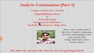 Analytic Continuation (Part-3)