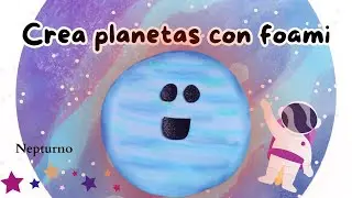 NEPTURNO EN FOAMI crea planetas en foami, visita mi canal (: