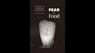 FEAR OF FOOD 📖 Harvey Levenstein
