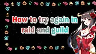 Sword Master Story How To Try Again In Raid And Guild