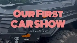 Our First Car show! 🤗