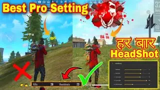 Best Pro Setting For Always HeadShot | No BodyShot Only HeadShot Setting & Trick | Garena Free Fire