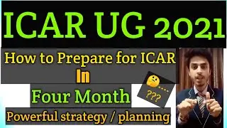 How to crack icar 2021 in four months / master plan for icar 2021 / powerful strategy for icar