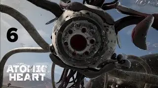 Atomic Heart Часть 6: БОСС: РОСА 💥