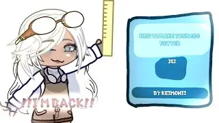 How To Make Your Ocs Better 101! GC Video |Description|