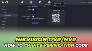 How To Change the Hikvision DVR Verification Code