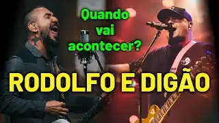 Rodolfo e Digão Irão Tocar Juntos Novamente?