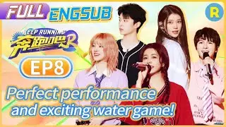 Perfect performance and exciting water game! | Keep Running S12 EP8 Refined Ver.