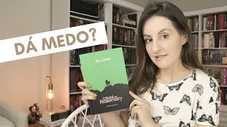 O BEBÊ DE ROSEMARY, Ira Levin