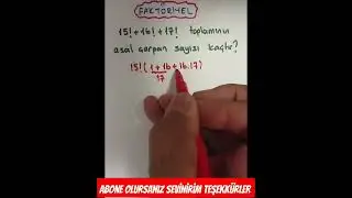 Asal Çarpanlar / Faktöriyel 🔥💯☑️