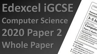 Edexcel iGCSE Computer Science Paper 2 Practical 2020 - Full Paper Walkthrough