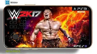 Ps3 WWE 2k17 Test in Rpcs3 Mobile in Winlator Emulator