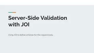 Implementing server-side validation with Joi 10/7 - AWD 1111 Fall 2020