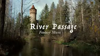 River Passage | Fantasy, Medieval Style Music