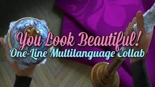 Frozen | «You look beautiful!» COLLAB [Multilanguage]