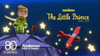THE LITTLE PRINCE x SANDBOX | Teaser