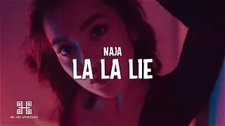 NAJA - La La Lie