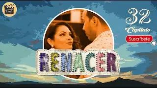 RENACER | CAP - 32 | La Novela Cubana