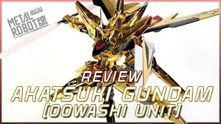 [Tiếng Việt] METAL ROBOT魂  AKATSUKI GUNDAM (OOWASHI UNIT) – MOBILE SUIT GUNDAM SEED: DESTINY –