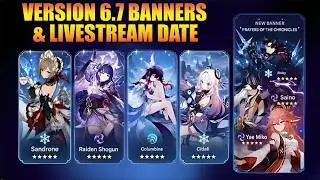 New Update! Version 6.7 Banners & Special Program Livestream Date - Genshin Impact