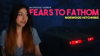 Ne DORMEZ PAS dans ce motel... | Fears to Fathom : Norwood Hitchhike
